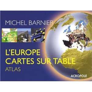  LEurope cartes sur table (9782735703029) Michel Barnier Books