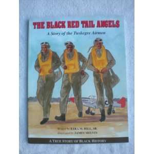  The Black Red Tail Angels A Story of the Tuskegee Airmen 
