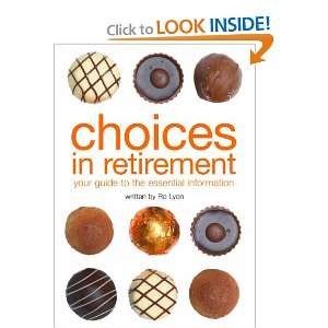  Choices in Retirement (9780862424411) Ro Lyon Books