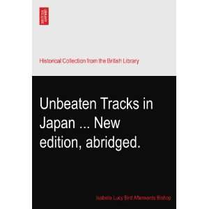  Unbeaten Tracks in Japan  New edition, abridged 