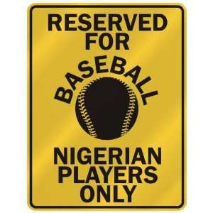   NIGERIAN PLAYERS ONLY  PARKING SIGN COUNTRY NIGERIA