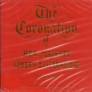   of Queen Elizabeth (OST) Coronation of Her Majesty Quee Music