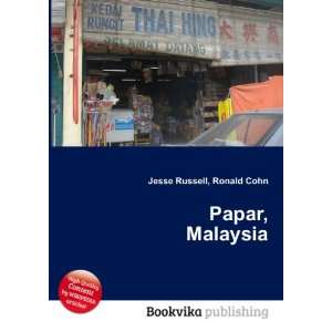  Papar, Malaysia Ronald Cohn Jesse Russell Books