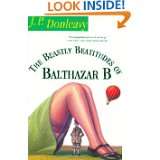 The Beastly Beatitudes of Balthazar B by J. P. Donleavy (May 10, 2001)