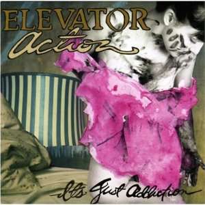  Its Just Addiction Elevator Action Music