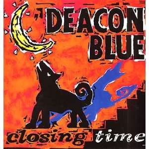  Closing Time Deacon Blue Music