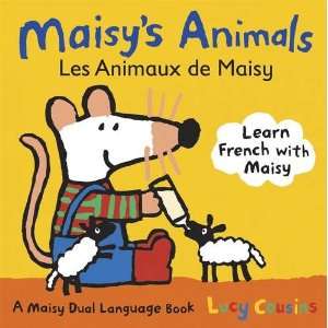 Maisys Animals (Maisy Dual Language Book) Lucy Cousins 