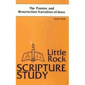  The Passion and Resurrection Narratives of Jesus   Study 