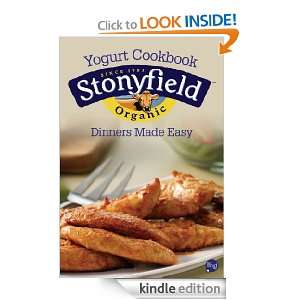 Dinners Made Easy Stonyfield Farm  Kindle Store