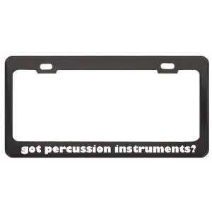  Got Percussion Instruments? Music Musical Instrument Black 