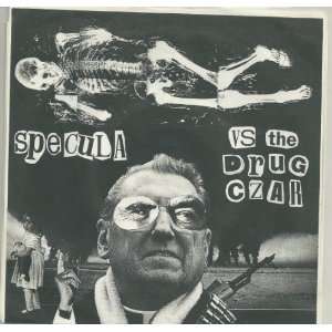  Specula Vs. The Drug Czar Specula Music
