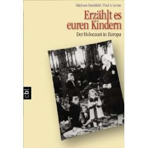   Erzählt es euren Kindern. cbt (9783570302453) Paul A. Levine Books