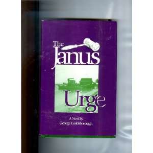  The Janus Urge (9781561672103) George Goldsborough Books