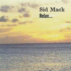  Relax Sid Mack Music