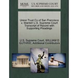  Union Trust Co of San Francisco v. Wardell U.S. Supreme 