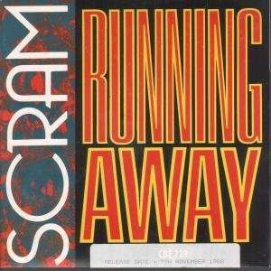  RUNNING AWAY 7 INCH (7 VINYL 45) UK CITYBEAT 1988 SCRAM 