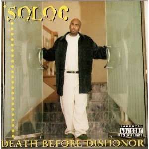  Death Before Dishonor Soloc Music