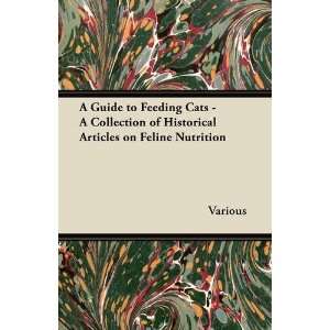  A Guide to Feeding Cats   A Collection of Historical 