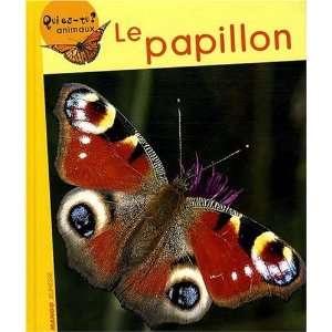  Le papillon (9782740426524) Violette Rennert Books