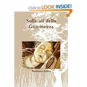  Sulle Ali Della Giovinezza (Italian Edition 