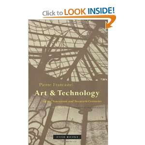  Art & Technology in the Nineteenth and Twentieth Centuries 