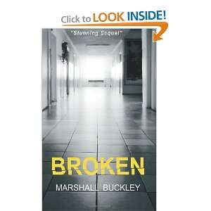 Broken (9781466351011) Marshall Buckley Books