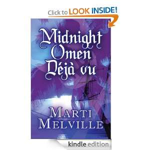 Midnight Omen Deja Vu Marti Melville  Kindle Store