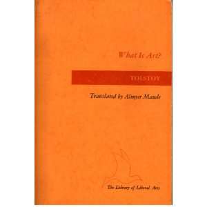  What Is Art (9780672602214) Leo Tolstoy Books