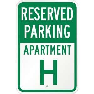  Reserved Parking, Apartment H Diamond Grade Sign, 18 x 12 