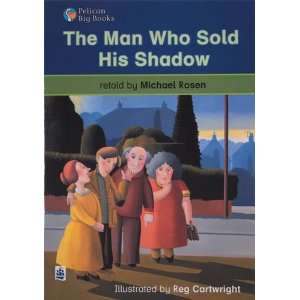  Man Who Sold His Shadow (Big Books) (9780582333871 