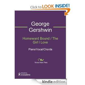 Homeward Bound / The Girl I Love Sheet Music George Gershwin, Ira 