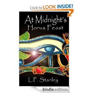 At Midnights Horus Feast L.P. Stanley  Kindle Store