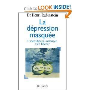 La depression masquee Dr Rubinstein H 9782709619547  