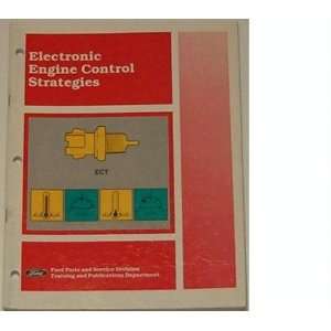  Electronic Engine Control Strategies ECT (Ford Parts and 