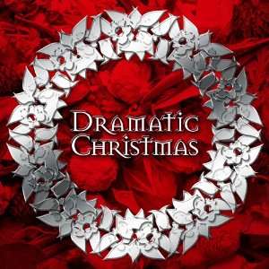  DRAMATIC CHRISTMAS V.A. Music