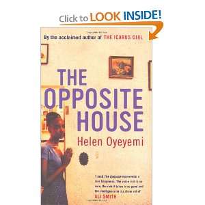  The Opposite House (9780747593102) Helen Oyeyemi Books