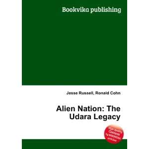  Alien Nation The Udara Legacy Ronald Cohn Jesse Russell 