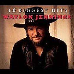 Waylon Jennings   16 Biggest Hits  