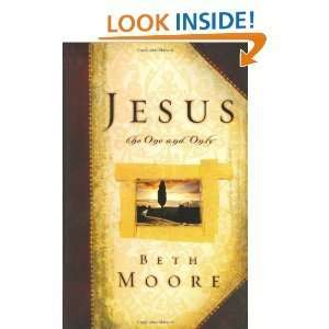  Jesus theOne andOnly (8582030444440) Beth Moore Books
