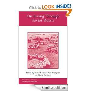 On Living Through Soviet Russia (Routledge Studies in Memory and 