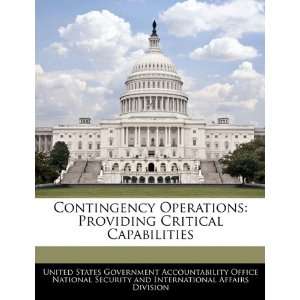  Contingency Operations Providing Critical Capabilities 