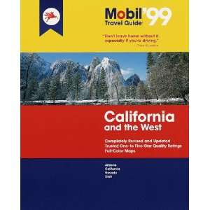  99 California and The West (Mobil Travel Guide Northern California 