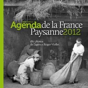  agenda de la France paysanne 2012 (9782845617582 