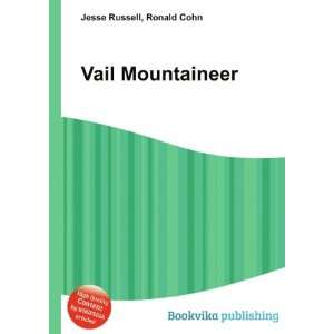  Vail Mountaineer Ronald Cohn Jesse Russell Books