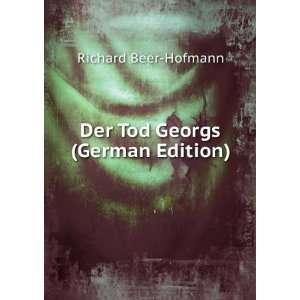  Der Tod Georgs (German Edition) (9785874801441) Richard 