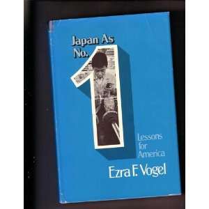  Japan As No. 1 Lessons for America Ezra F. Vogel Books