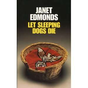  Let Sleeping Dogs Die (9780002323918) Janet Edmonds 