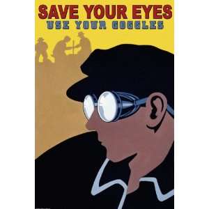  Save your Eyes   Use your goggles 20x30 Poster Paper