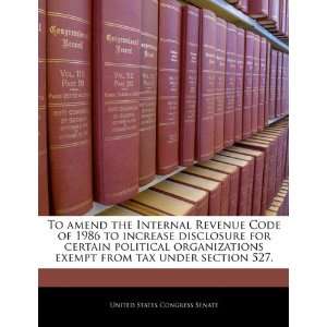  To amend the Internal Revenue Code of 1986 to increase 