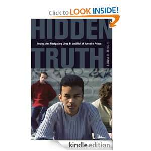 Hidden Truth Young Men Navigating Lives In and Out of Juvenile Prison 